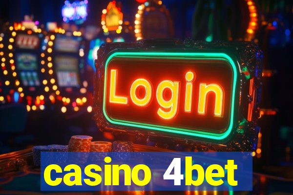casino 4bet